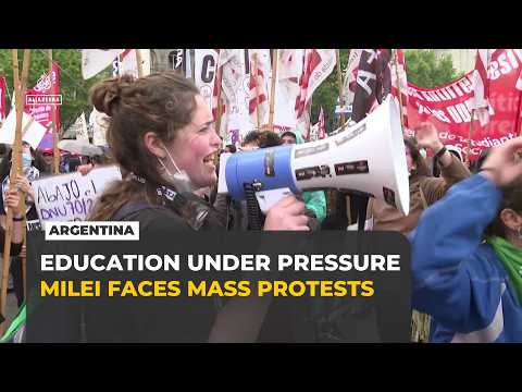 Argentina protests: Students rally against Milei’s university funding cuts