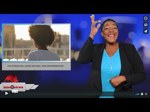 California bill bans natural hair discrimination (ASL - 6.28.19)