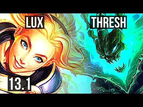 LUX & Varus vs THRESH & Kalista (SUP) | 3/0/21, 2.2M mastery, 400+ games | EUW Grandmaster | 13.1