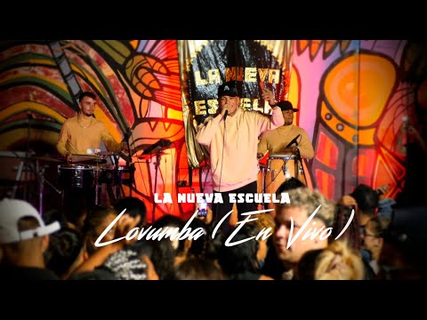 LA NUEVA ESCUELA 🎓 - LOVUMBA (En Vivo)