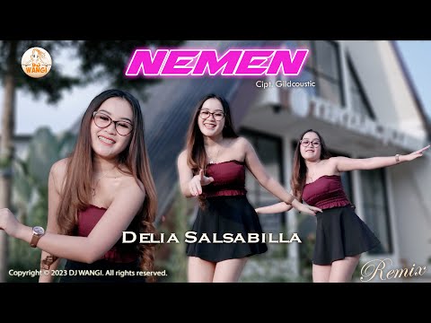 Dj Nemen - Delia Salsabila (Official Music Video)
