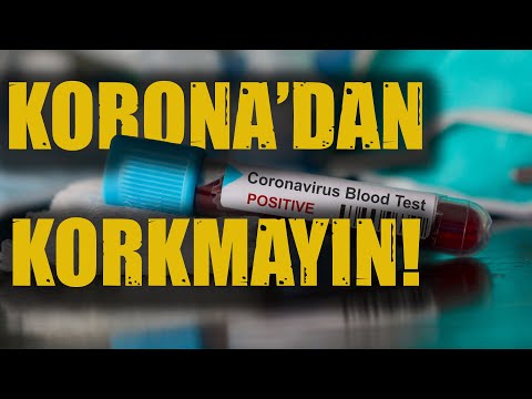 CORONA'DAN KORKMAYIN!