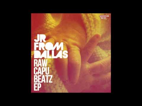 JR from Dallas - Raw Capu Beatz