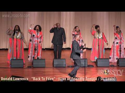 James Ross @ Donald Lawrence - "Back II Eden - www.Jross-tv.com (St. Louis)