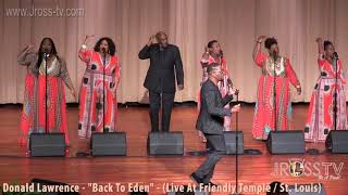 James Ross @ Donald Lawrence - &quot;Back II Eden - www.Jross-tv.com (St. Louis)