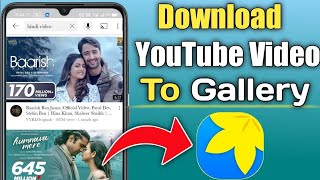 How to download the YouTube video to gallery in telugu