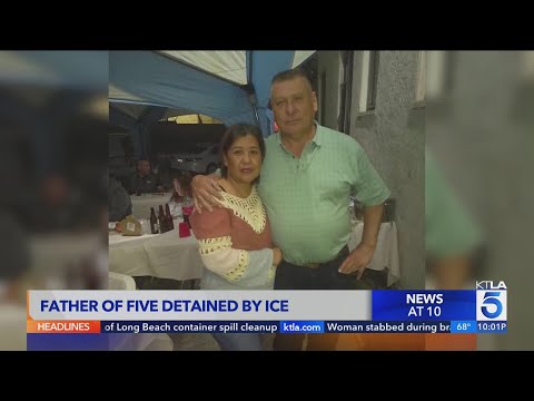 Father of 5 detained at gunpoint by ICE in SoCal