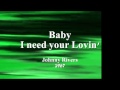 Baby I Need Your Lovin' - Johnny Rivers - 1967