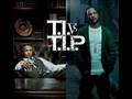 T.I. Vs T.I.P- Respect this Hustle