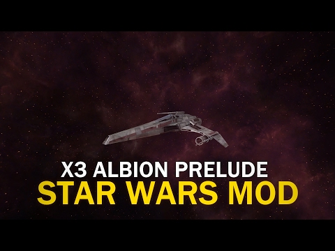 X3AP Star Wars Mod (Rebel Alliance) - Episode 1 The Beginning!