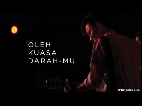Oleh Kuasa DarahMu - IFGF College Karawaci