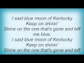 Leann Rimes - Blue Moon Of Kentucky Lyrics