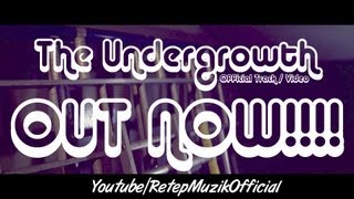 Ace x E.j - The Undergrowth (Official music Video) #TeamTep