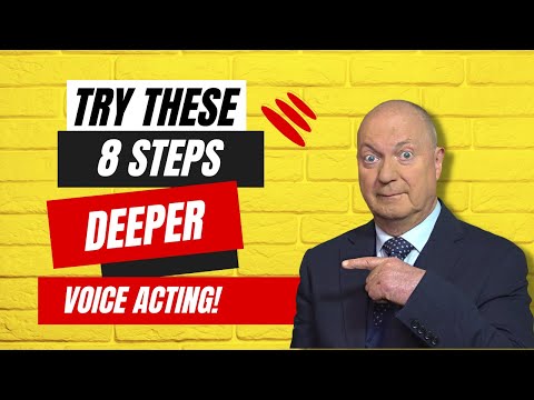 How to Voice Act a Deep Voice - 8 Steps to Deeper Voice Acting
