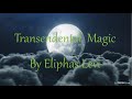 Transcendental Magic by Eliphas Levi  (Full Audiobook)