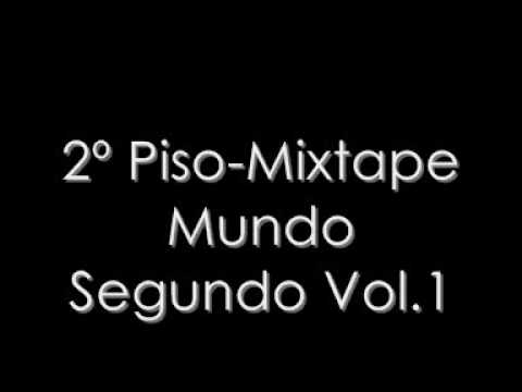 2º Piso - Mundo Segundo (Mixtape Mundo Segundo Vol.1)