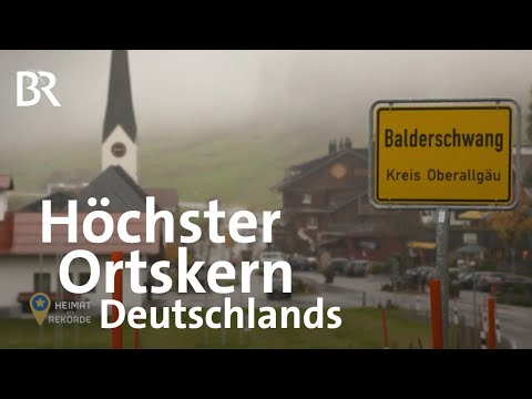 Der höchste Ortskern Deutschlands | Heimat der Rekorde | BR