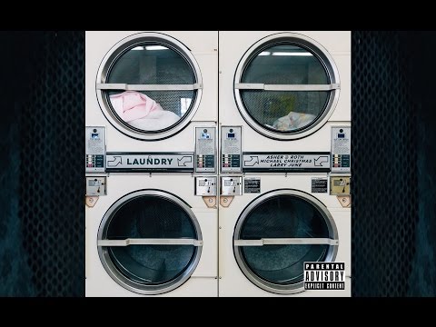 Asher Roth - Laundry ft. Michael Christmas & Larry June