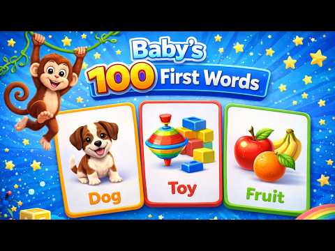 Baby's 100 First Words | Learn to Talk for Toddlers | Baby Learning to Talk