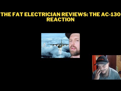 The Fat Electrician Reviews: The AC-130 Reaction