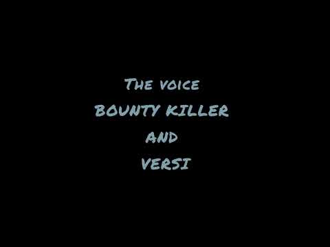 Bounty Killer and Versi - The  Voice