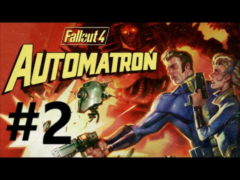 Fallout 4 - Automatron DLC Playthrough (Part 2) - Headhunting