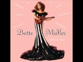 Bette Midler - Boxing