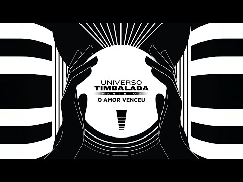 Timbalada - O Amor Venceu (Universo Timbalada)