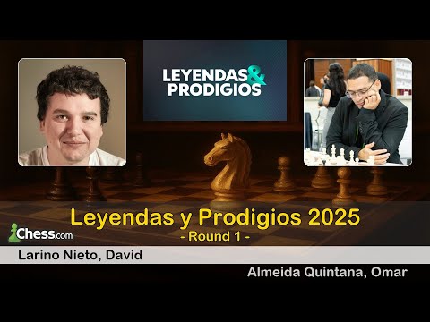 🇪🇸 David Larino Nieto vs Omar Almeida Quintana 🇨🇺 | Leyendas y Prodigios 2025 | Round 1