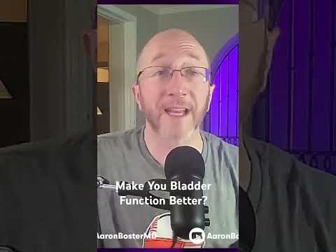 Make Your Bladder Better?