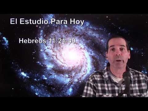 58 Hebreos 11:21-40 - Español - Ken Zenk - Estudio Biblico