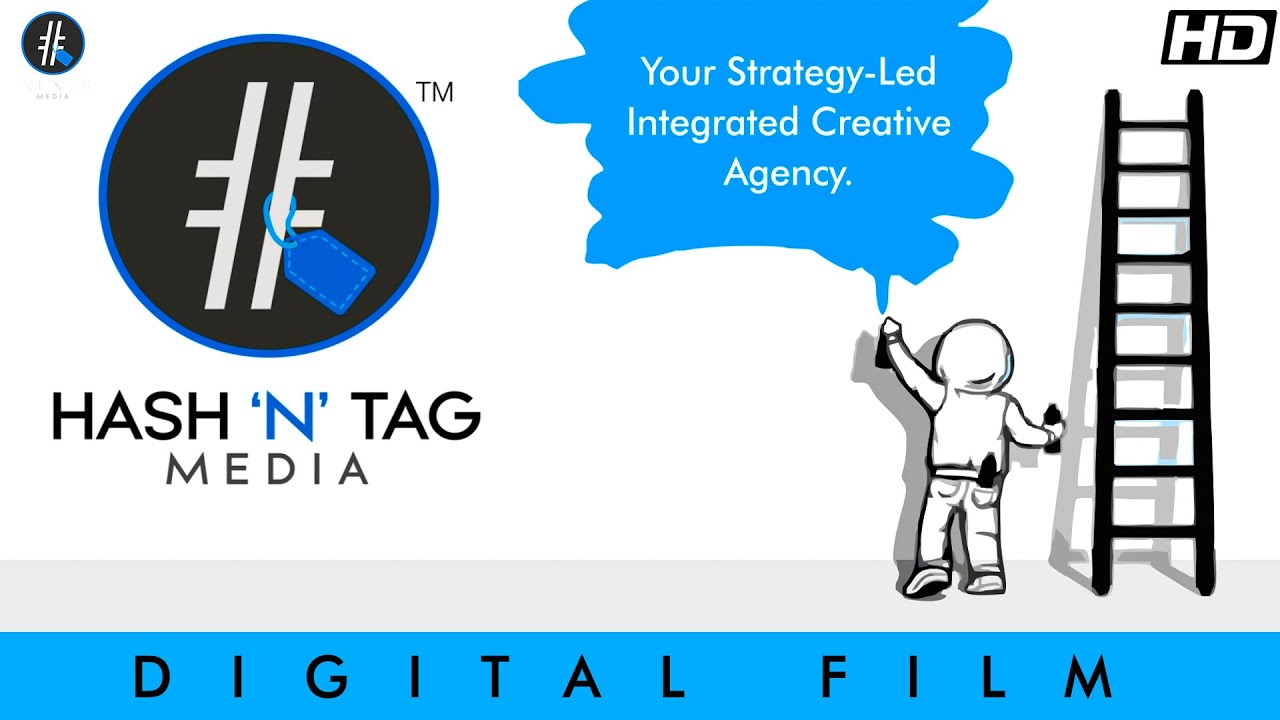 Hash N Tag Media | Digital Film | Your Strategy-Led Integrated Creative Agency