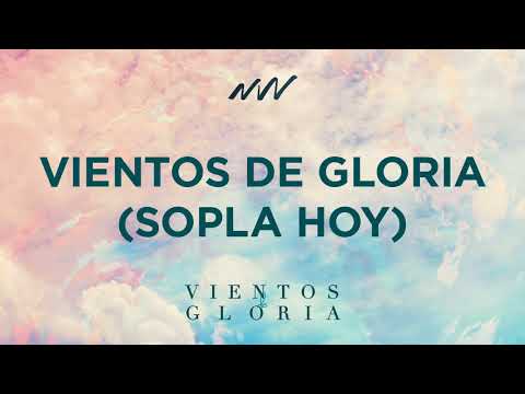 Vientos de Gloria - Vientos de Gloria | New Wine