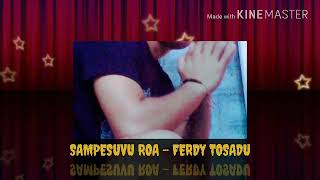 Download lagu Sampesuvu Roa versi etnic(cover Pasha Ungu)by Dj.Ferdy mp3
