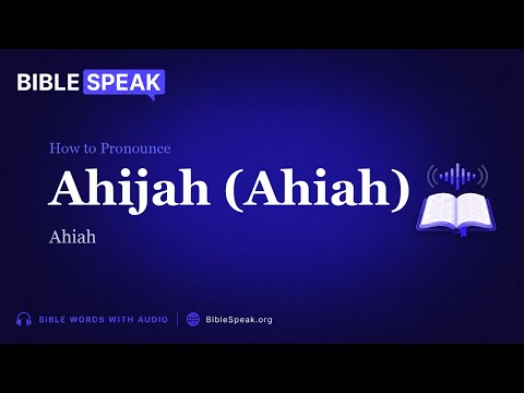How to Pronounce Ahijah (Ahiah) video thumbnail