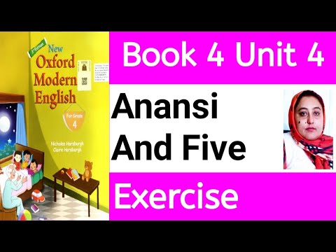 Anansi And Five class 4 Exercise | new oxford modern english Class 4 Unit 4 Question Answer