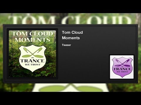 Tom Cloud - Moments