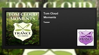 Tom Cloud - Moments