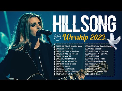 Hillsong Worship Best Praise Songs Collection 2023 ???? Gospel Christian Songs Of Hillsong Worship