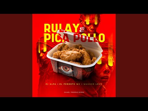 Rulay & Pica Pollo