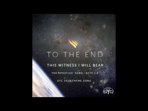 GYC 2018 - This Witness I Will Bear - Theme Song