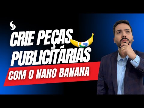 APRENDA A CRIAR PEÇAS PUBLICITÁRIAS NO GOOGLE ADS USANDO NANO BANANA