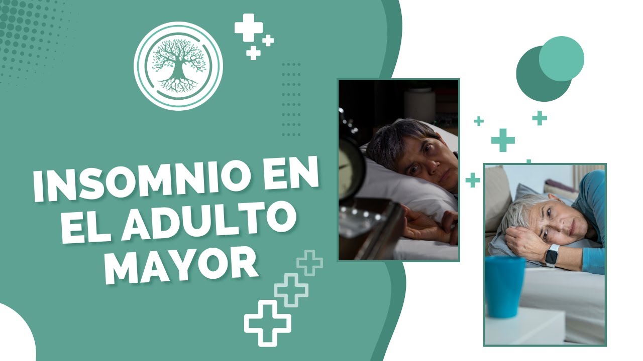 Insomnio en el adulto mayor: Qué es, por qué sucede, tratamiento y más #adultosmayores65ymas