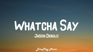 Jason Derulo - Whatcha Say (lyrics)