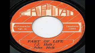 John Holt - Part Of Life [Capital]