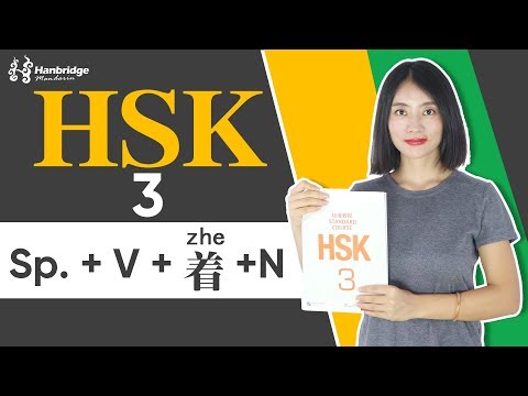 Dicas de aprendizagem do teste HSK 3: estrutura de frases em chinês Sp. + V + 着 + N