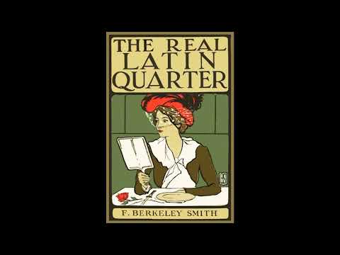 The Real Latin Quarter by Frank Berkeley Smith — free full audiobook