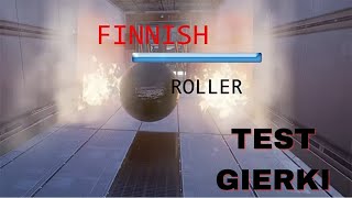 Finish Roller - test gierki