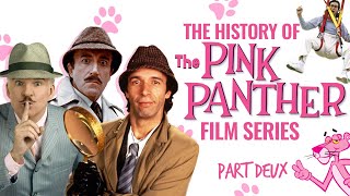 The History of The "Other" Pink Panther Films