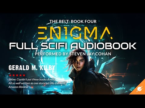 ENIGMA: THE BELT Book Four. Science Fiction Audiobook Full Length and Unabridged